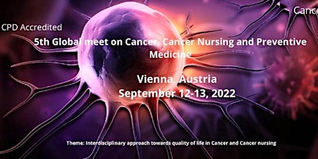 5th Global meet on Cancer, Cancer Nursing and Preventive Medicine tickets