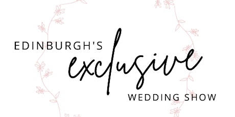 Edinburgh's Exclusive Wedding Show at The Assembly Rooms tickets