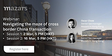 Webinar: Navigating the maze of cross border China transaction (Session 1) primary image