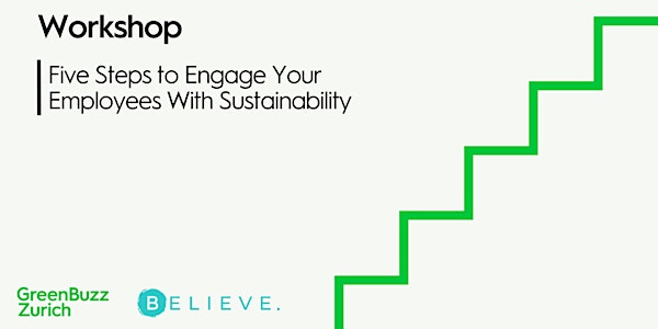 Workshop: Five Steps to Engage your Employees with Sustainability