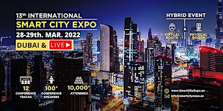 Imagen principal de 13th International Smart City Expo 28-29 MAR. 2022, Dubai & Live Event
