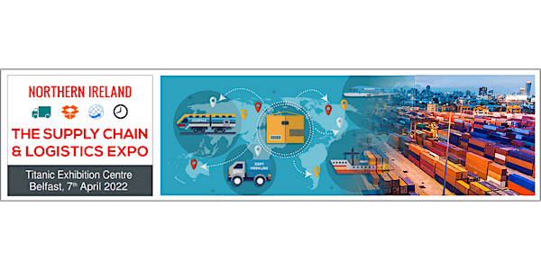 The Northern Ireland Supply Chain & Logistics Expo