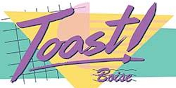 TOAST! Boise - Celebration