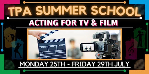 ACTING FOR TV & FILM SUMMER SCHOOL WEEK