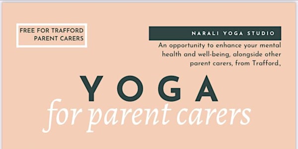 Parent Carer Yoga, at Narali Yoga Studios