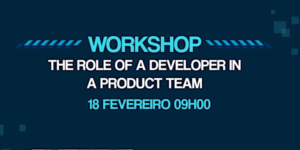 Workshop | The role of a developer in a product team