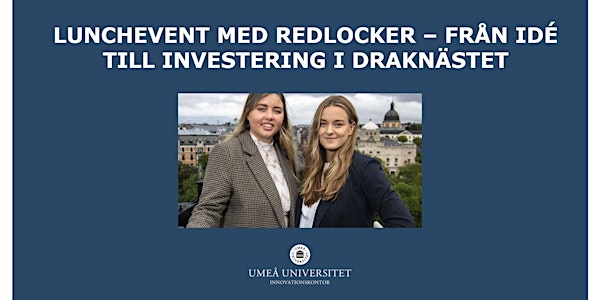 Lunchevent med RedLocker - Från idé till investering i Draknästet!