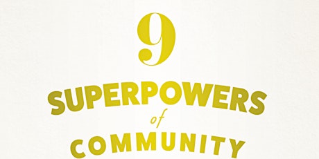 9 Superpowers of Community primary image