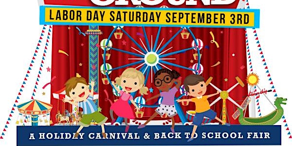 The Playground: A Labor Day Wknd Holiday Carnival & Back to School Fair