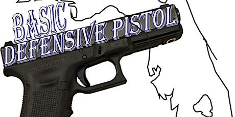 Basic Defensive Pistol Class