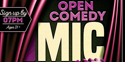 Primaire afbeelding van Comedy Open Mic...New and Veteran comics test their funny skills