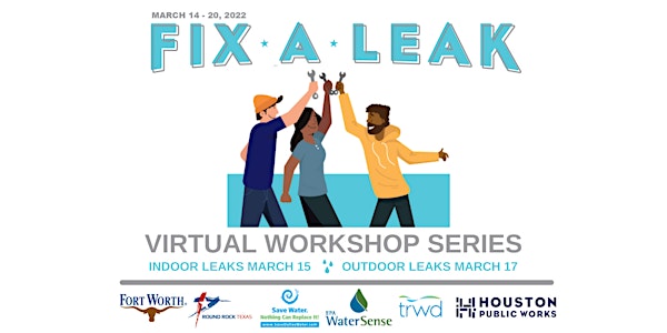 Fix-a-Leak Week Workshop One - Indoor Leaks