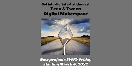 Digital Makerspace for Teens and Tweens