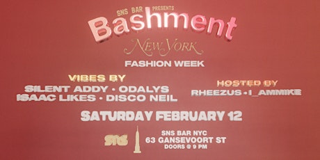 Bashment New York Fashion Week @ SNS Bar NYC