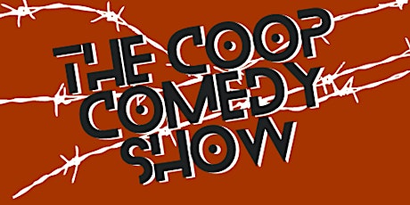 LIVE COMEDY SHOW At THE COOP 2/25/22 #show primary image