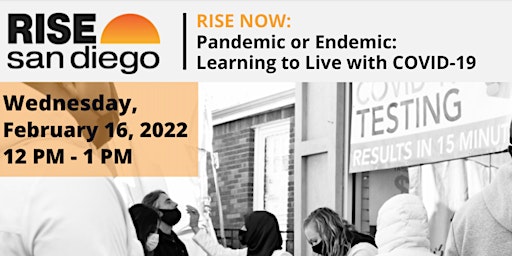 RISE Now: Pandemic or Endemic: Learning to Live with COVID-19 primary image