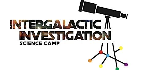 Intergalactic Investigation Science Camp 2022 tickets