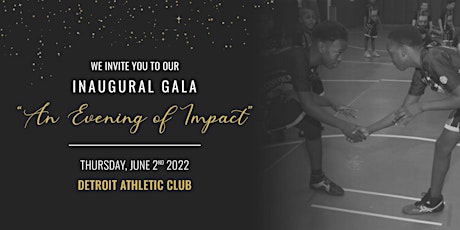 An Evening of Impact - Inaugural Gala tickets