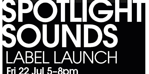 Spotlight Sounds Label Launch
