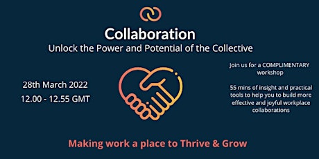 Collaboration - Unlock the Power and Potential of the Collective primary image