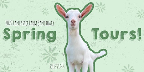 Lancaster Farm Sanctuary 2022 Spring Tours tickets