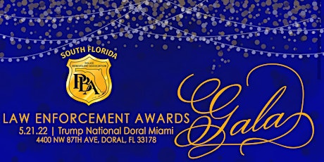 South Florida PBA Law Enforcement Awards Gala 2022 tickets
