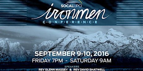 SoCal Irom Men Conference 2016 primary image
