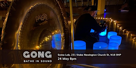 Gong Bath - Stoke Newington tickets
