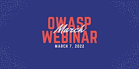 OWASP March Webinars