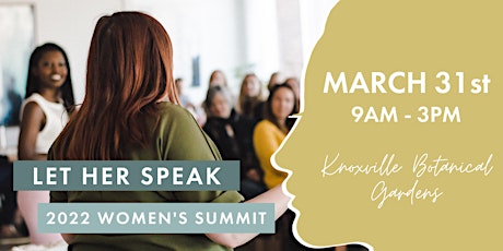 Let Her Speak 2022 Women's Summit