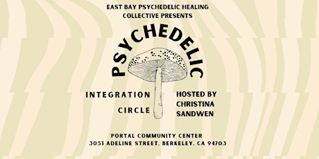 Psychedelic Integration+Sharing Circle tickets