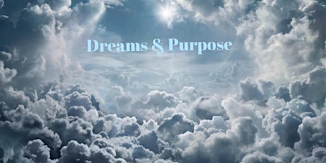 Dreams & Purpose primary image