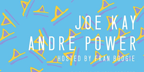 JOE KAY + ANDRE POWER (SOULECTION) at the PHOENIX HOTEL - TIX @ DOORS 12PM