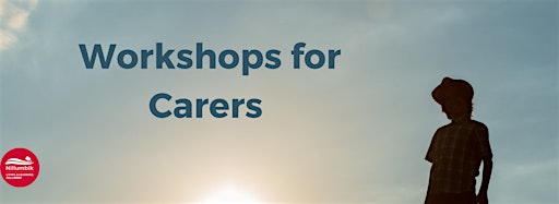 Collection image for Workshops for Carers