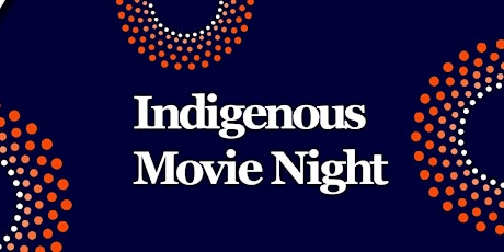 Indigenous Movie Night primary image