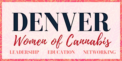 Denver Women of Cannabis - Peer Group - September 1