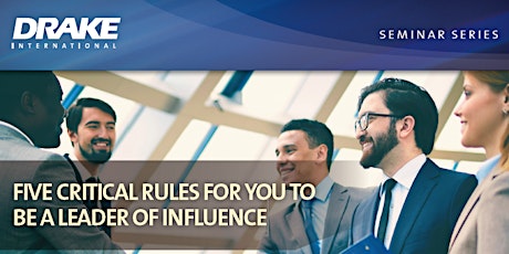 5 CRITICAL RULES FOR YOU TO BE A LEADER OF INFLUENCE primary image