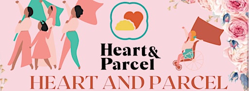 Collection image for HEART & PARCEL INTERNATIONAL WOMEN'S DAY FESTIVAL