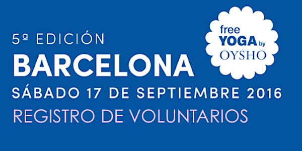 Voluntarios Free Yoga by OYSHO- BCN '16