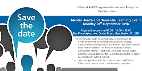 ***POSTPONED*** - Mental Health and Dementia Learning Event - National AHSN Implementation and Adoption Collaboration primary image