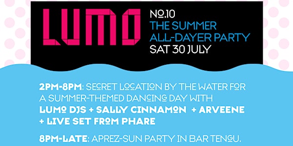 Lumo Club: The Summer All-Dayer Party
