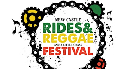 New Castle Rides and Reggae And A Little Grass Festival tickets