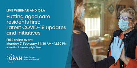Putting aged care residents first: Latest COVID-19 updates and initiatives
