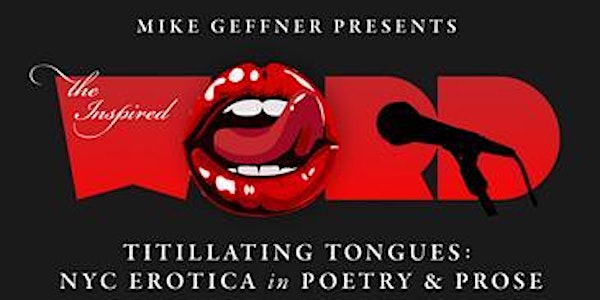 Titillating Tongues: NYC Erotica Showcase + Open Mic @ Hell Phone