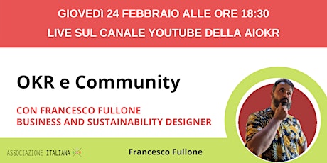 OKR e Community con Francesco Fullone