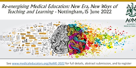 AoME 2022  Conference Re-energising Medical Education, 15 June 2022 tickets