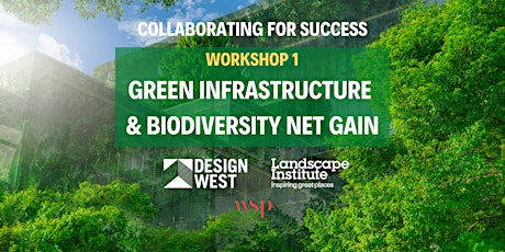 Workshop 1| Green Infrastructure  & Biodiversity Net Gain primary image