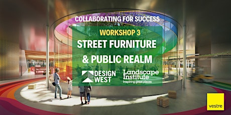 Workshop 3 | Street Furniture  & Public Realm primary image