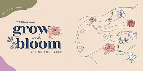 Grow and Bloom 2022 - Ireland Tour