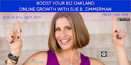Oakland Boost Your Biz • Online Growth • Sue B. Zimmerman primary image